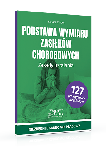 Podstawa wymiaru zasiłków chorobowych. Zasady ustalania