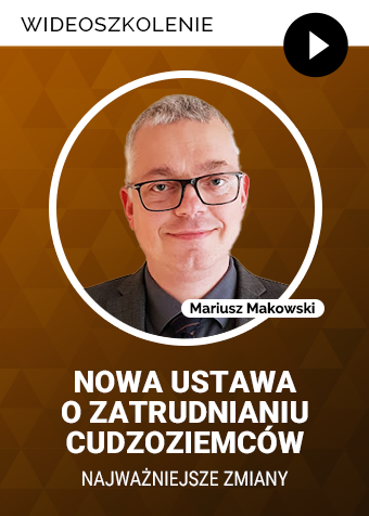 Wideoszkolenie: Nowa ustawa o zatrudnianiu cudzoziemców – najważniejsze zmiany