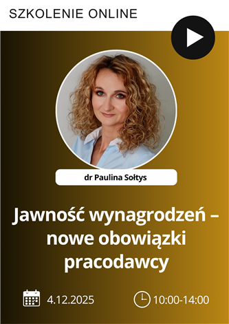 Szkolenie: Jawność, równość i transparentność wynagrodzeń – obowiązki pracodawcy w świetle unijnej dyrektywy i krajowych zmian