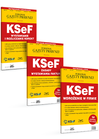 Komplet KSeF - wdrożenie w firmie, zasady wystawiania faktur, wystawianie i rozliczanie korekt