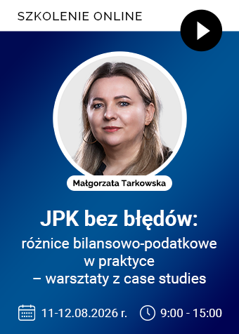 Szkolenie: JPK bez błędów: różnice bilansowo-podatkowe w praktyce – warsztaty z case studies